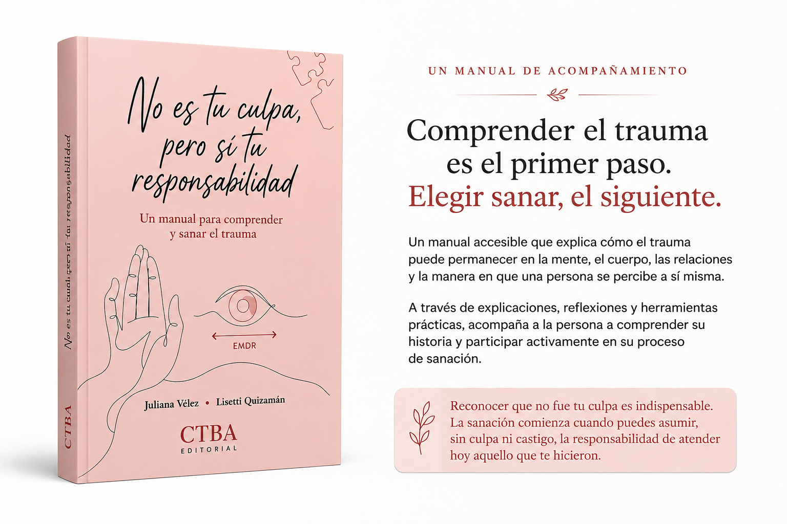 No es tu culpa, pero sí tu responsabilidad · Juliana Vélez y Lisetti Quizamán